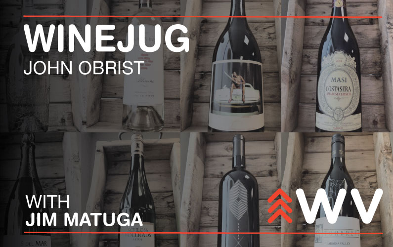 Episode 130 – John Obrist – WineJug