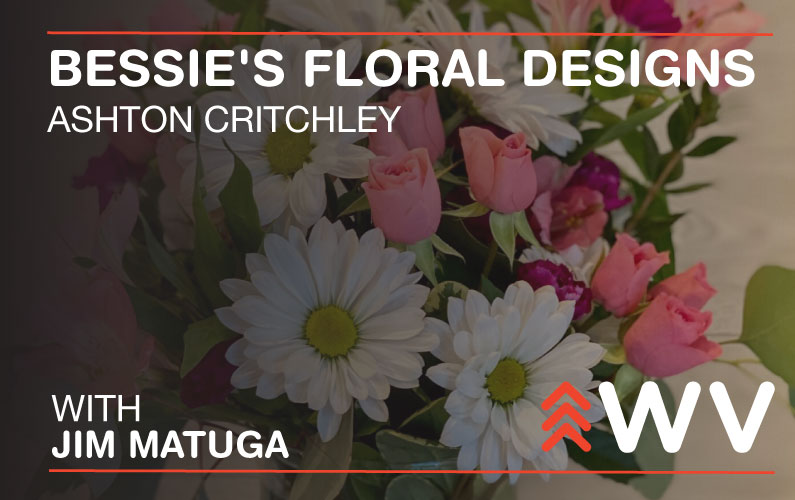 Episode 172 – Ashton Critchley – Bessie’s Floral Designs