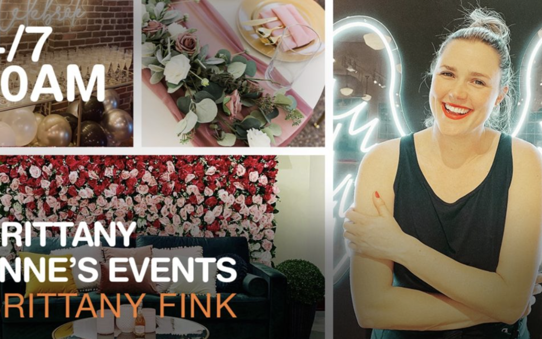 Episode 214 – Brittany Fink – Brittany Anne’s Events